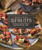Les Fruits: Savory And Sweet Recipes From The Market Table (Recipes From The Market Table, 2)