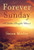 Forever Sunday: A Mother-Daughter Memoir