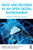 Trust And Records In An Open Digital Environment (Routledge Guides To Practice In Libraries, Archives And Information Science)