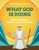 What God Is Doing: Old Testament Object Lessons For Kids (Bible Object Lessons For Kids)