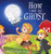 How I Lost My Ghost