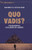 Quo Vadis?: The Existential Challenges of Leaders (The Palgrave Kets de Vries Library)