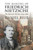 The Making of Friedrich Nietzsche: The Quest for Identity, 1844û1869 The Making of Friedrich Nietzsche: The Quest for Identity, 1844û1869