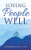 Loving People Well - Hardcover