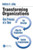 Transforming Organizations: One Process at a Time (Continuous Improvement Series)