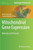 Mitochondrial Gene Expression: Methods and Protocols (Methods in Molecular Biology, 2192)