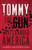 Tommy: The Gun That Changed America