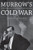 Murrow'S Cold War: Public Diplomacy For The Kennedy Administration