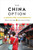 The China Option: A Guide For Millennials: How To Work, Play, And Find Success In China