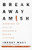 Breakaway Amish: Growing Up With The Bergholz Beard Cutters