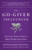 The Go-Giver Influencer: A Little Story About A Most Persuasive Idea (Go-Giver, Book 3)