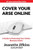 Cover Your Arse Online: A Guide To Protecting Your Online Business Assets