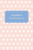 Alissa'S Pocket Posh Journal, Polka Dot