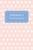 Amanda'S Pocket Posh Journal, Polka Dot