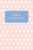 Amy'S Pocket Posh Journal, Polka Dot