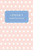 Crystal'S Pocket Posh Journal, Polka Dot