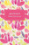 Jaleesa'S Pocket Posh Journal, Tulip