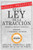 Manual Práctico De La Ley De La Atracción (Desarrollo Personal Y Autoayuda): Incluye Protocolo 20/80 Para La Práctica Eficaz Basado En La Ley De Pareto (Spanish Edition)