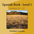 Spanish Book - Level 1 - Lessons 10 - 12: Level 1 - Lessons 10 - 12