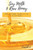 Soy Milk And Raw Honey: Poems And Random Thoughts On Love, Life, And Purpose