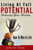 Living At Full Potential: Unleashing Your Destiny
