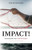 Impact!: Rescuing The Lost With The Gospel