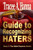 Guide To Recognizing Haters (The Haters ExposE)