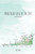 More Beautiful By The Day: A Devotional