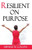 Resilient On Purpose