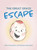 The Great Grace Escape