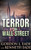 Terror On Wall Street (Wall Street Series)