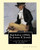 Paul Kelver (1902), By Jerome K. Jerome: Is A Autobiographical Novel By Jerome K. Jerome