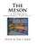 The Meson: " A Hadronic Subatomic Particle "