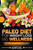 Paleo Diet For Weight Loss And Wellness: Get Slim And Fit The Easy Way