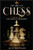The ABC's of Chess for Absolute Beginners: The Definitive Guide to Chess Strategies, Openings, and Etiquette. - 9781801927239