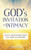 God'S Invitation To Intimacy: Select Meditations From The Song Of Solomon