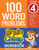 100 Word Problems : Grade 4 Math Workbook