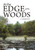 At The Edge Of The Woods: A Memoir