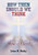 How Then Should We Think: In Pursuit Of The Mind Of Christ