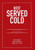 Best Served Cold: Essays