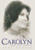 Carolyn And The Cross: Based On A True Story