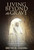 Living Beyond The Grave: Discovering The Empowered Life God Intended For You