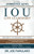 IOU Life Leadership: You Owe It to Yourself and Others - Paperback