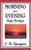 Morning And Evening: Daily Readings