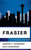 Frasier: A Cultural History (The Cultural History Of Television)