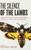 The Silence Of The Lambs: Critical Essays On A Cannibal, Clarice, And A Nice Chianti