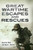 Great Wartime Escapes And Rescues