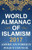 The World Almanac Of Islamism 2017