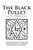 The Library Of Occult Knowledge: The Black Pullet: The Black Screech Owl Grimoire; The Science Of Magical Talismans And Rings