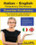 Italian English Frequency Dictionary - Essential Vocabulary: 2500 Most Used Words & 421 Most Common Verbs